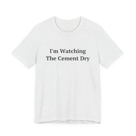 I'm Watching The Cement Dry — Fried Ocean