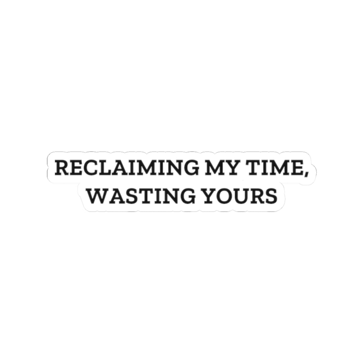 Reclaiming My Time, Wasting Yours — Fried Ocean