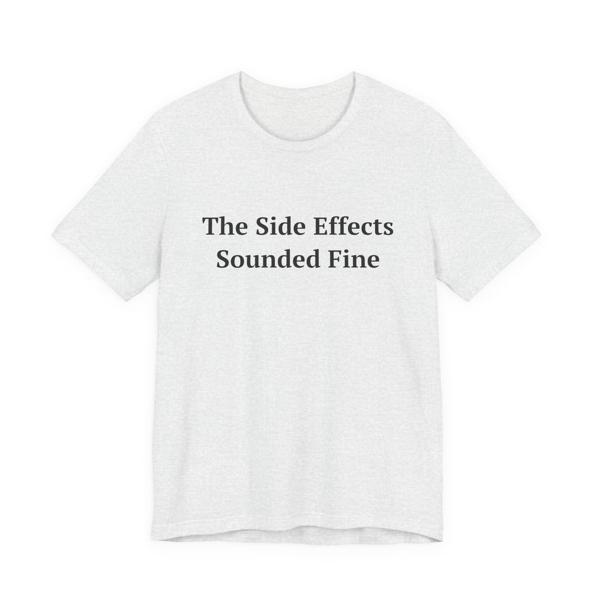 The Side Effects Sounded Fine — Fried Ocean