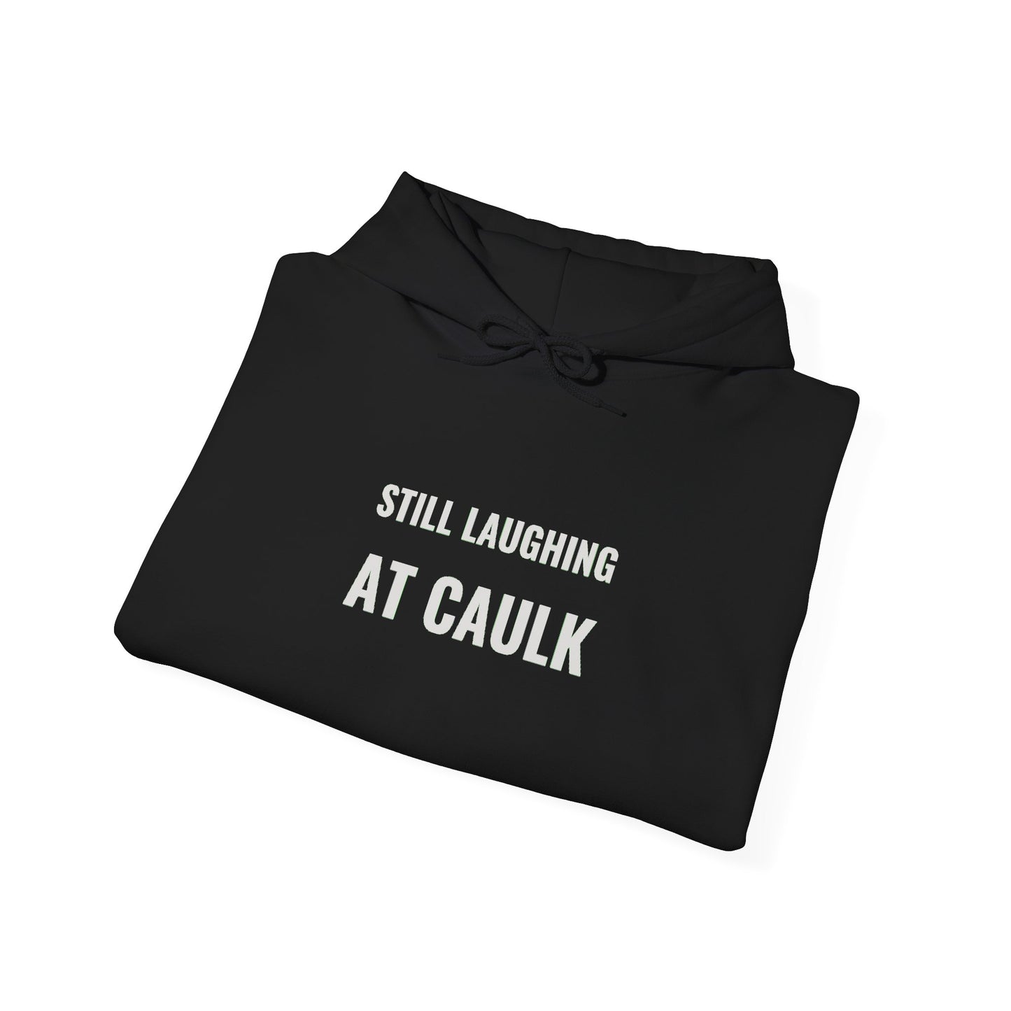 Still Laughing At Caulk — Fried Ocean