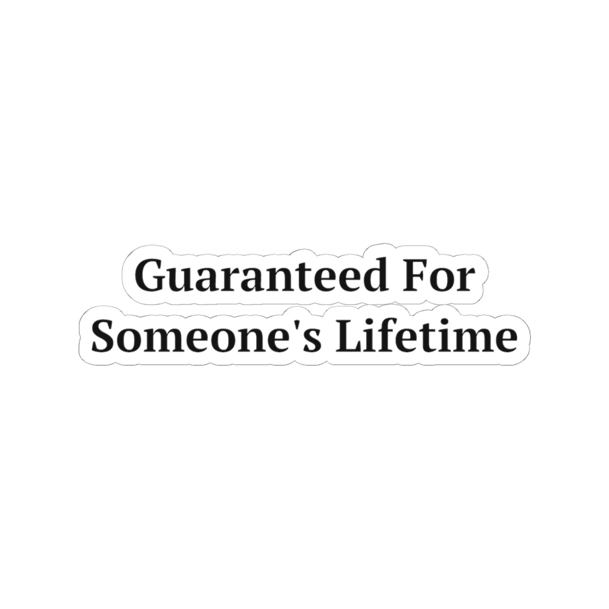 Guaranteed For Someone's Lifetime — Fried Ocean