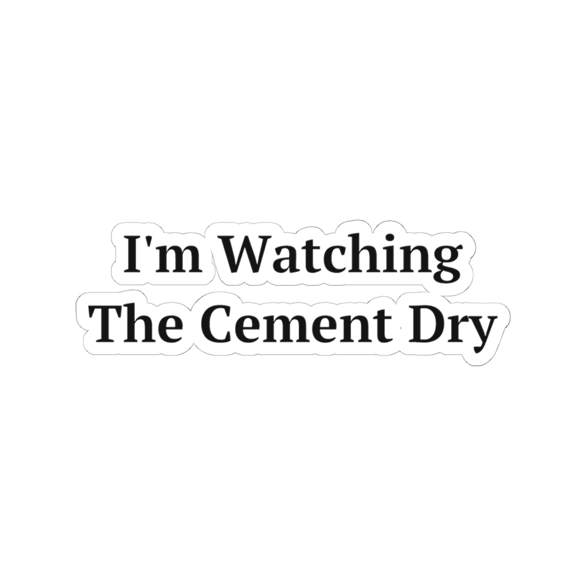 I'm Watching The Cement Dry — Fried Ocean
