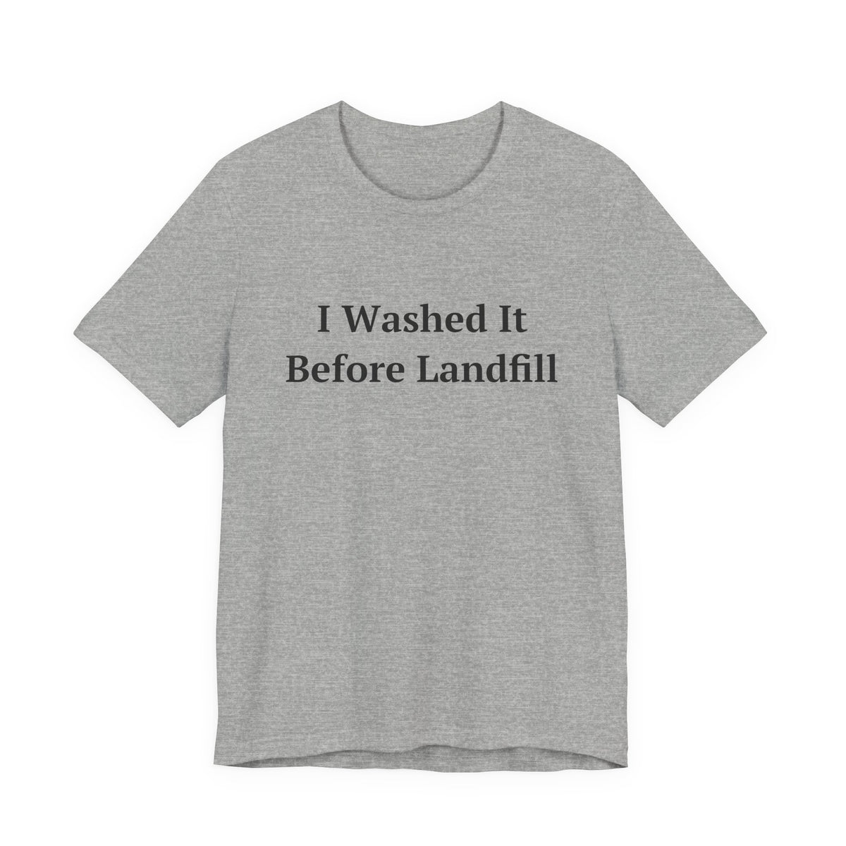 I Washed It Before Landfill — Fried Ocean