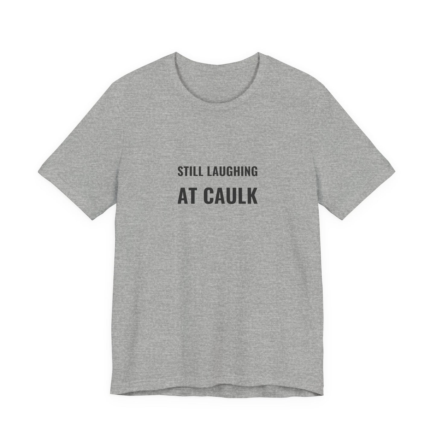 Still Laughing At Caulk — Fried Ocean