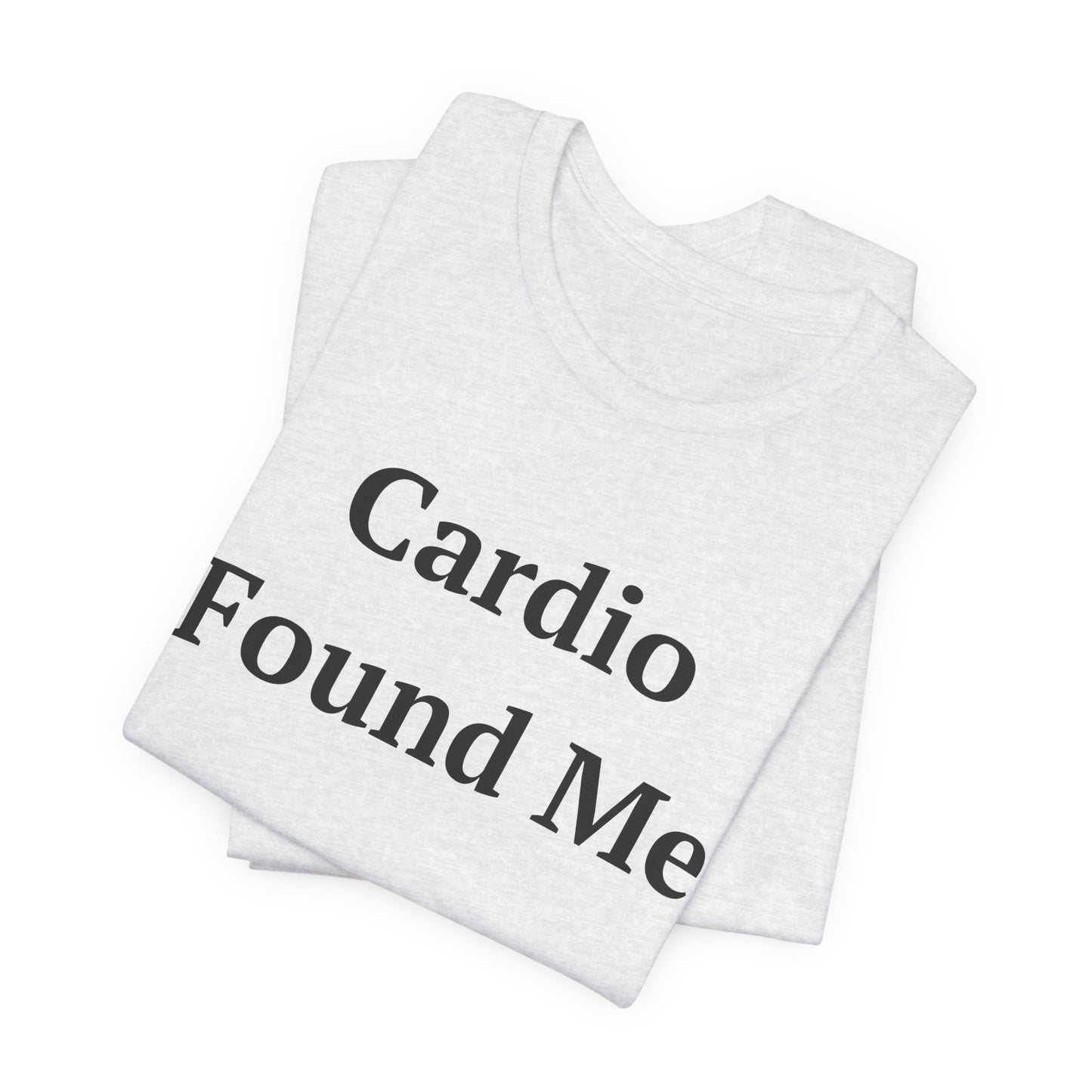 Cardio Found Me — Fried Ocean