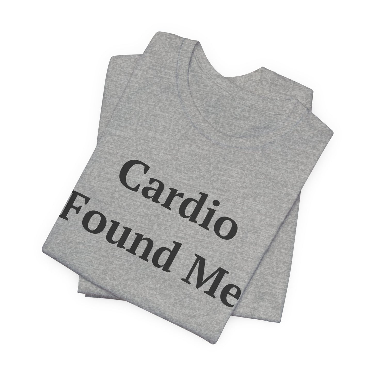 Cardio Found Me — Fried Ocean