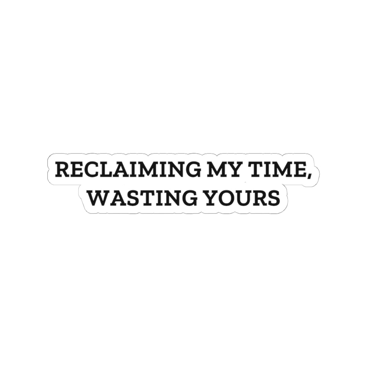 Reclaiming My Time, Wasting Yours — Fried Ocean