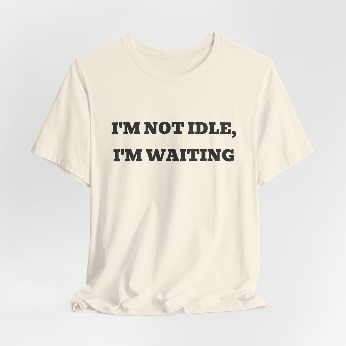 I'm Not Idle, I'm Waiting — Fried Ocean