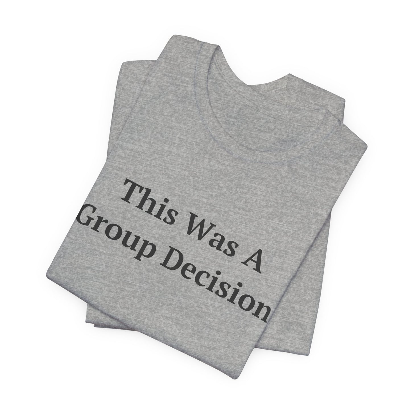 This Was A Group Decision — Fried Ocean