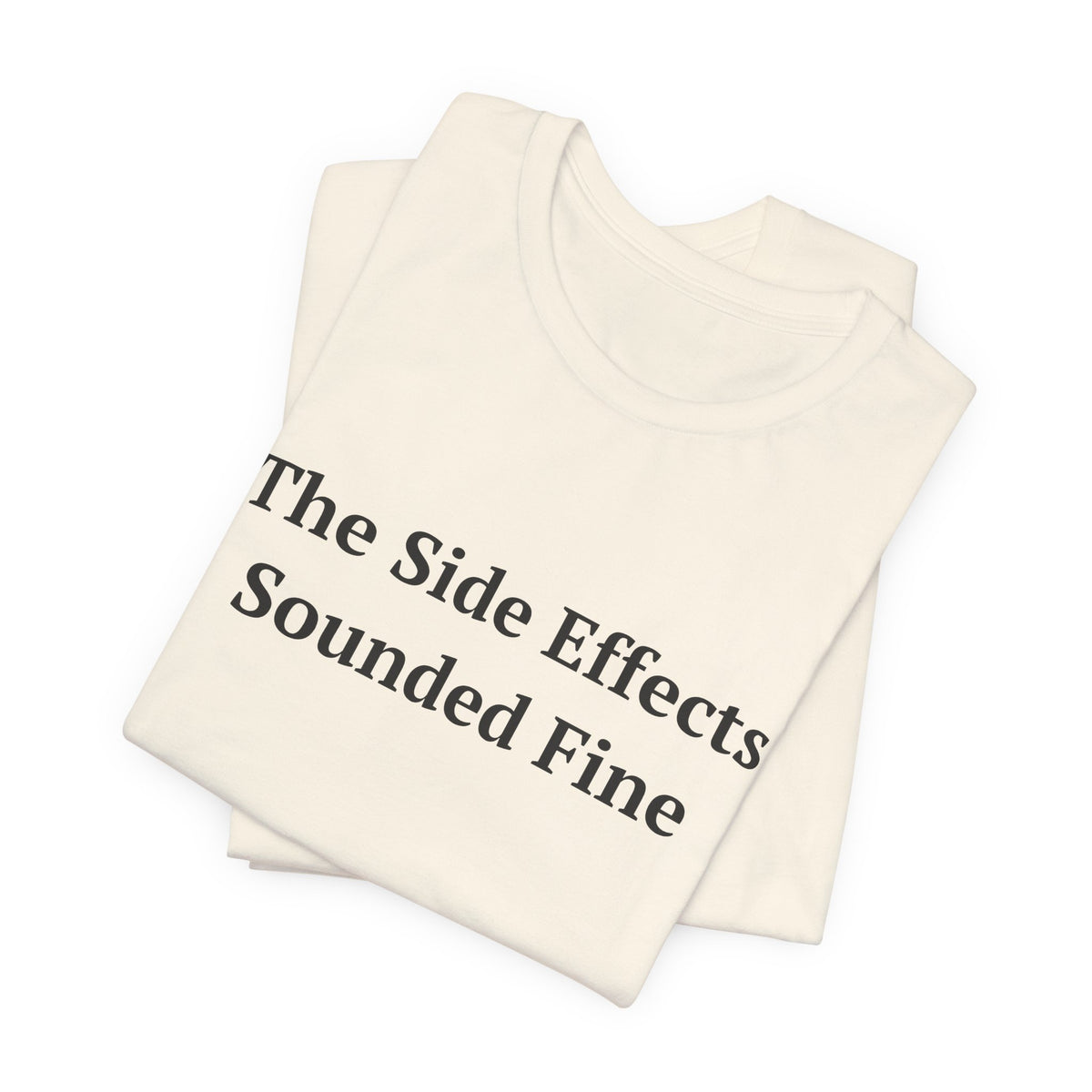 The Side Effects Sounded Fine — Fried Ocean
