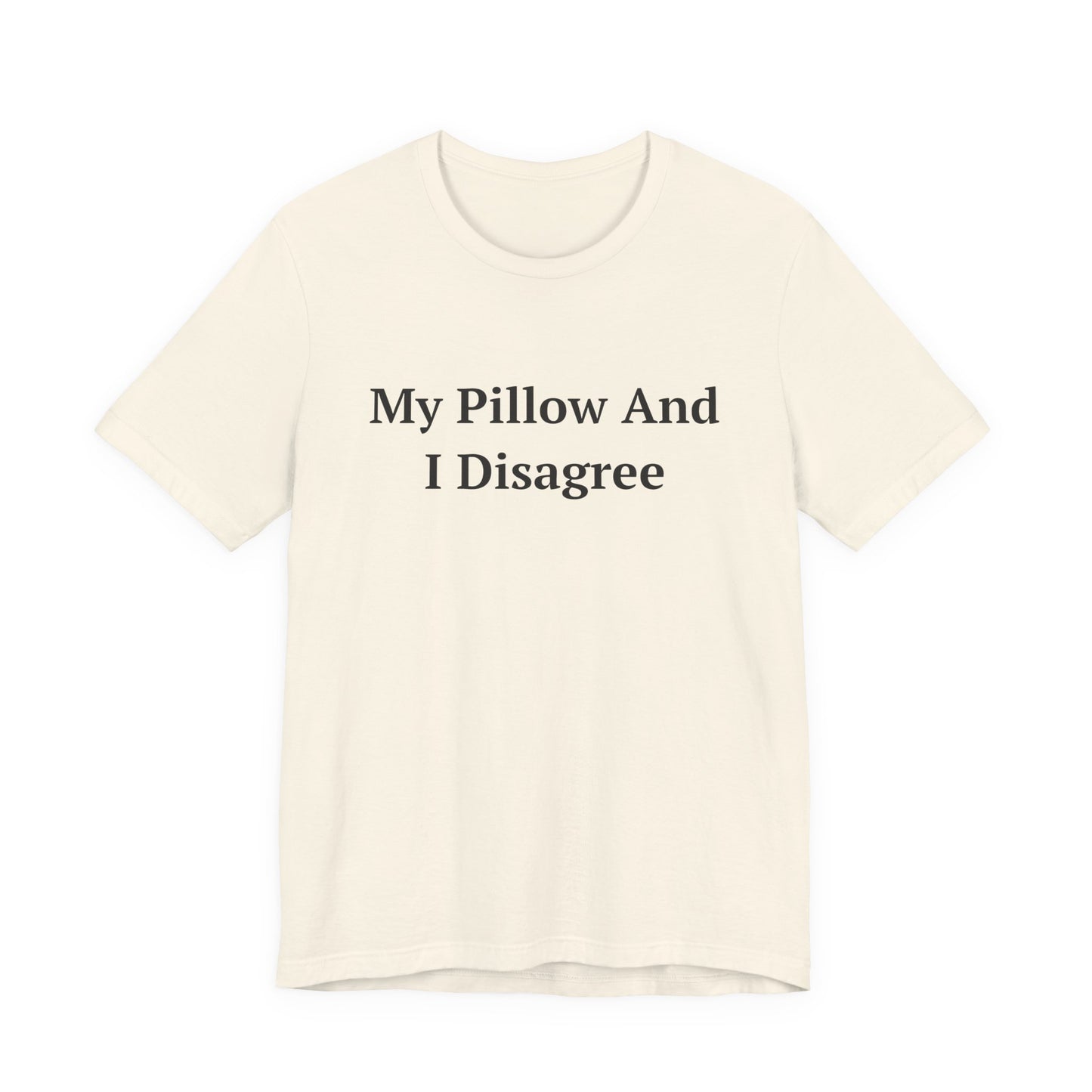 My Pillow And I Disagree — Fried Ocean
