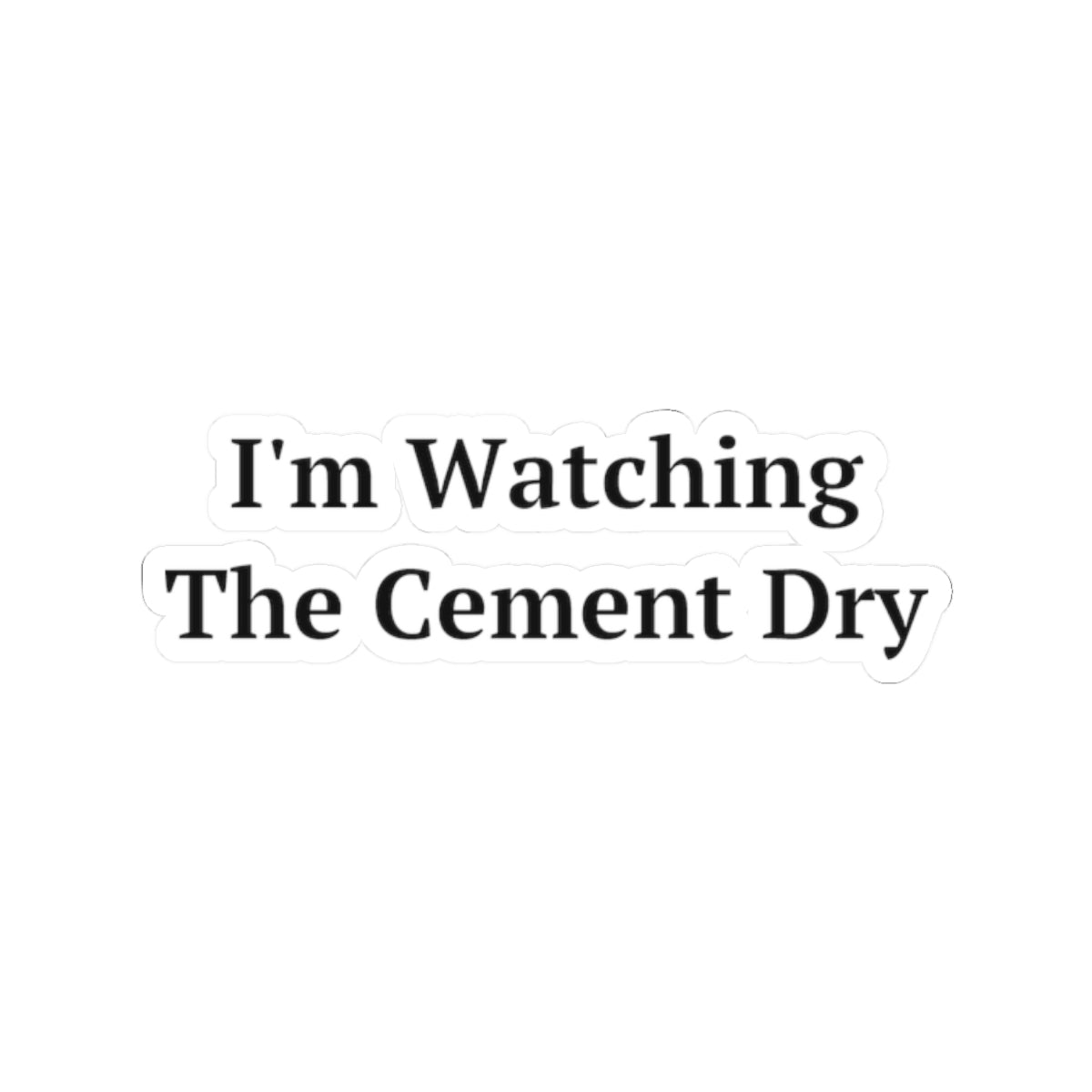 I'm Watching The Cement Dry — Fried Ocean
