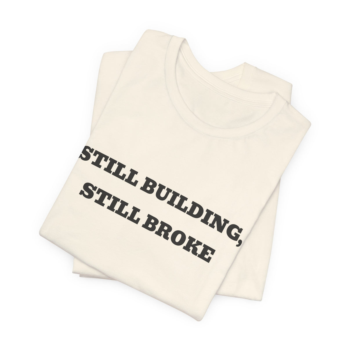 Still Building, Still Broke — Fried Ocean