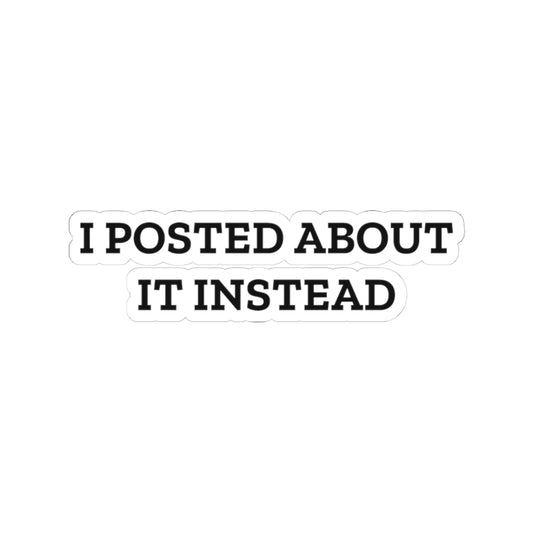 I Posted About It Instead — Fried Ocean