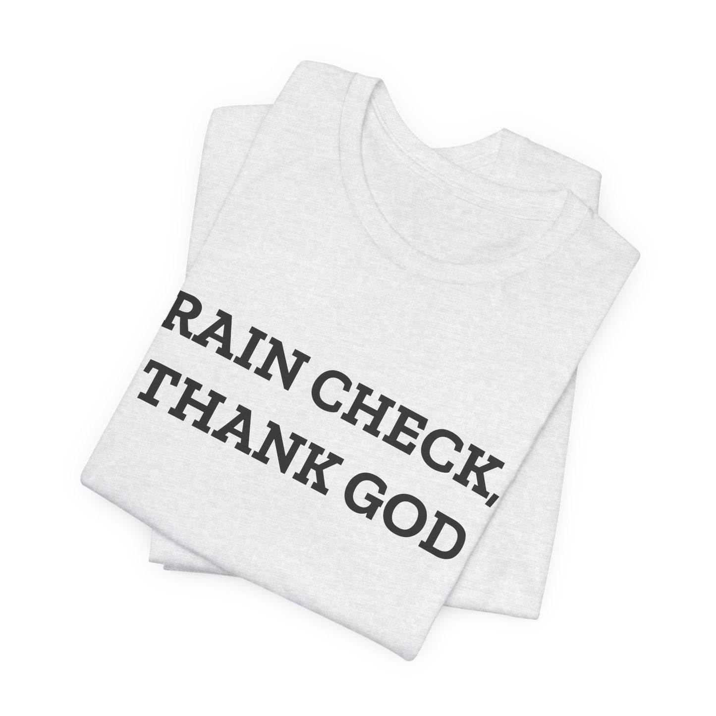 Rain Check, Thank God — Fried Ocean