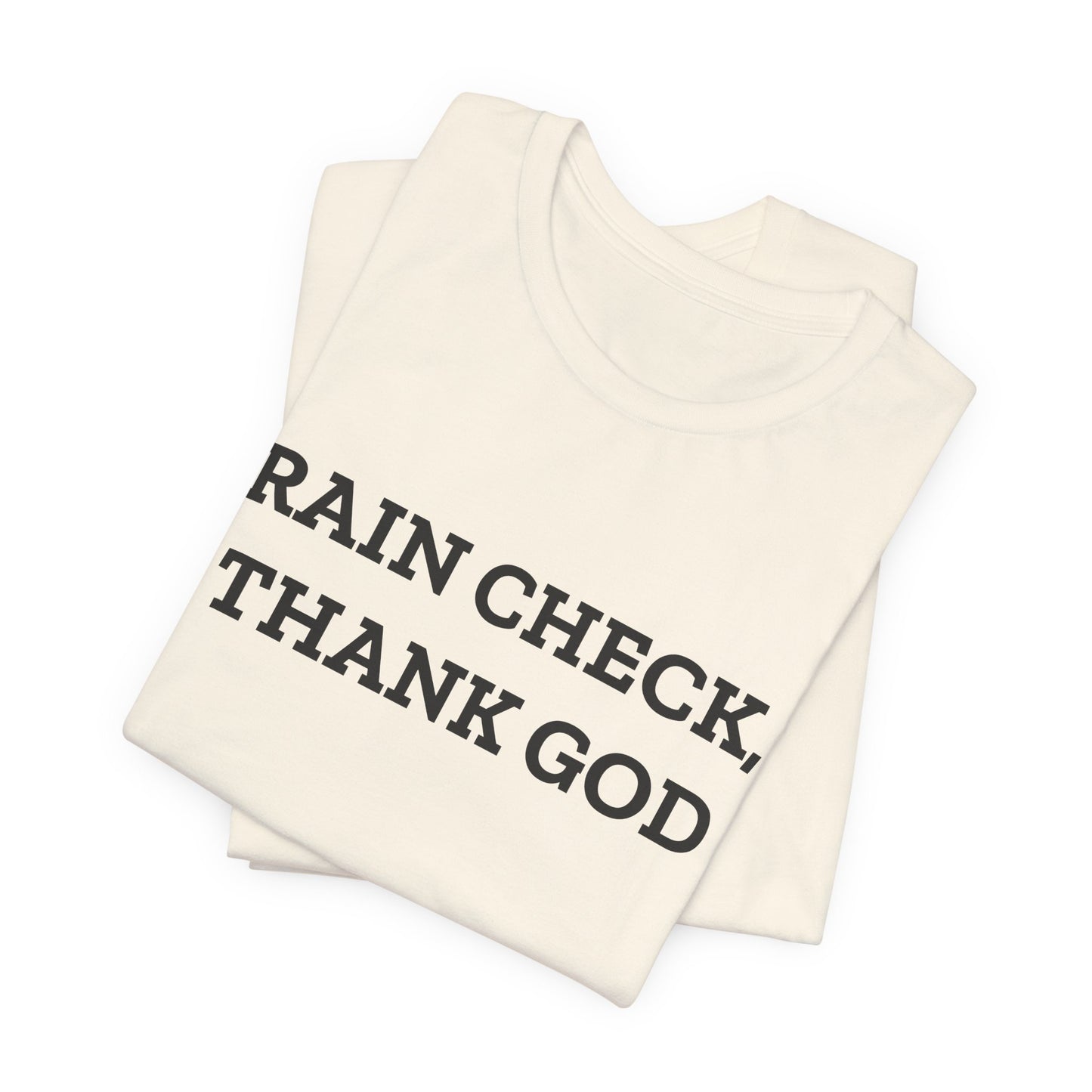 Rain Check, Thank God — Fried Ocean