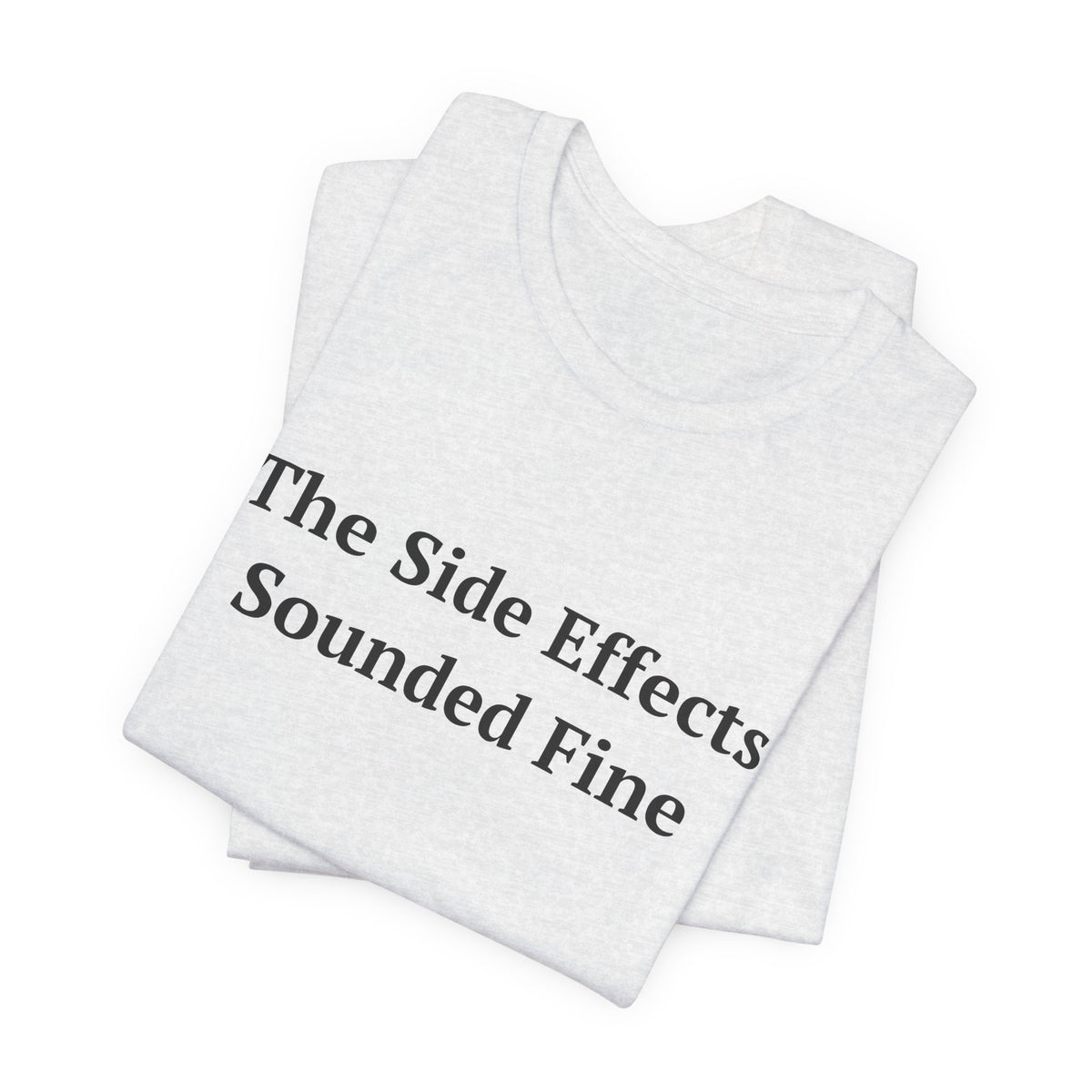 The Side Effects Sounded Fine — Fried Ocean