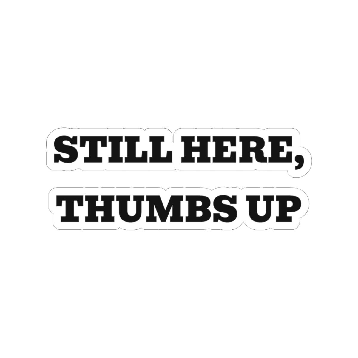 Still Here, Thumbs Up — Fried Ocean