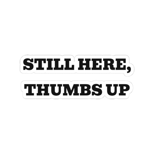 Still Here, Thumbs Up — Fried Ocean