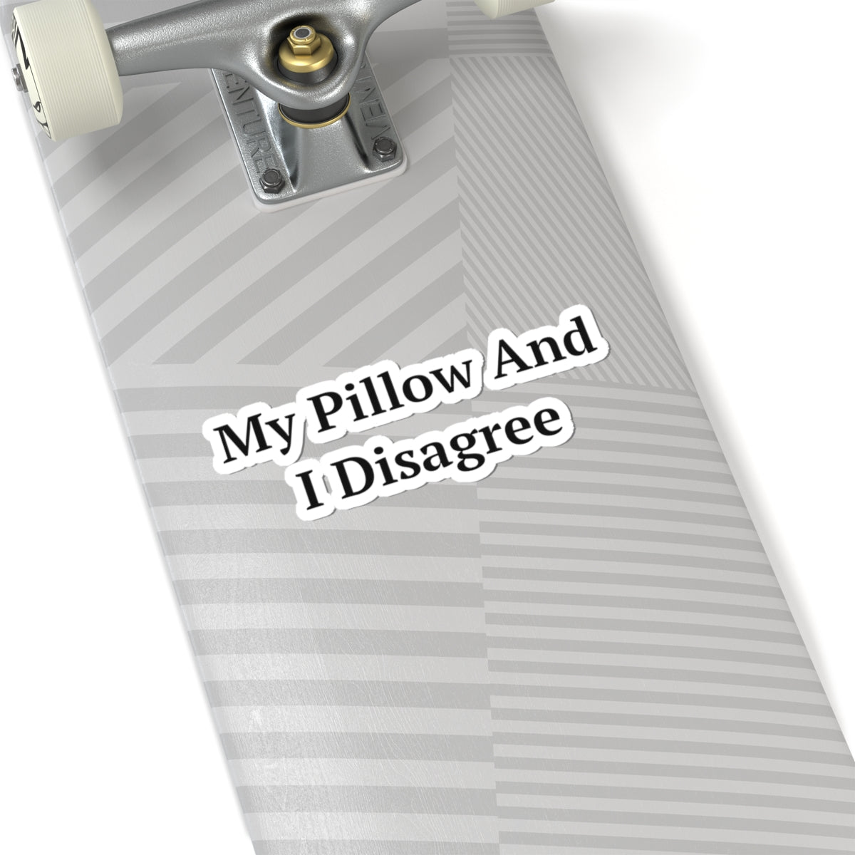 My Pillow And I Disagree — Fried Ocean